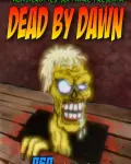 Dead by Dawn