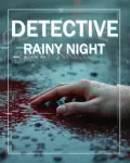 Detective - Rainy Night