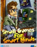 Small Games for Smart Minds