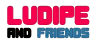 Ludipe And Friends